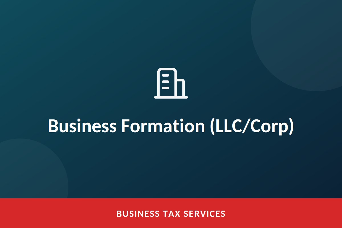 Business Formation (LLC/Corp)